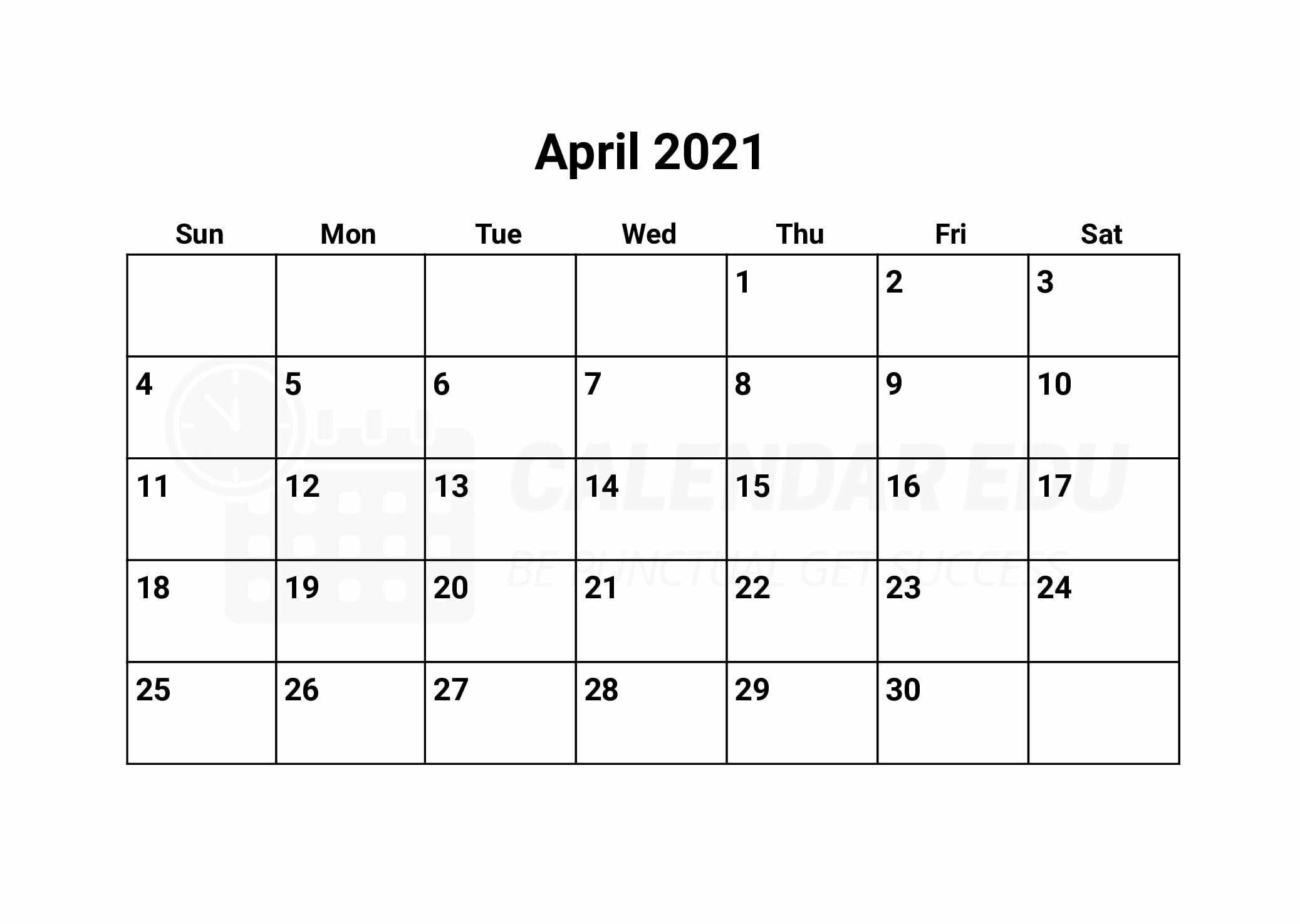 Free April 2021 Calendars 2021 Blank Printable Templates